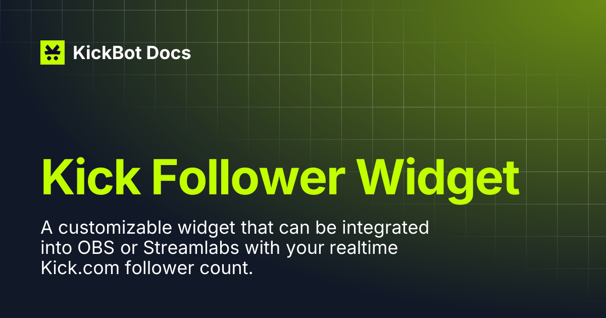 Kick Follower Widget | KickBot Docs